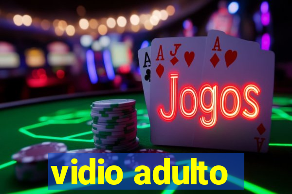 vidio adulto